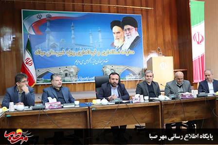 مسائل و نیازهای فرمانداری و بخشداری های شهرستان میانه بررسی شد